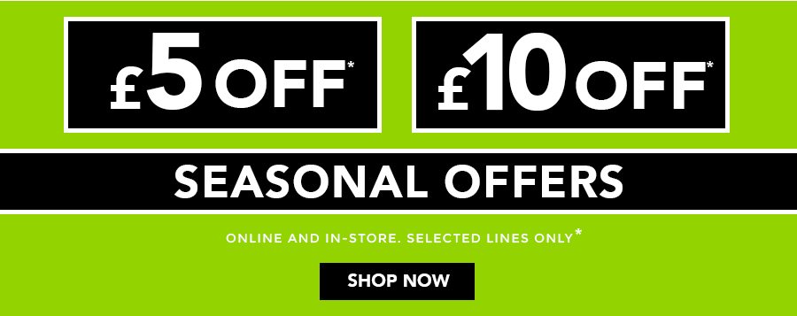 5 off | 10 off | Seasonal Offers