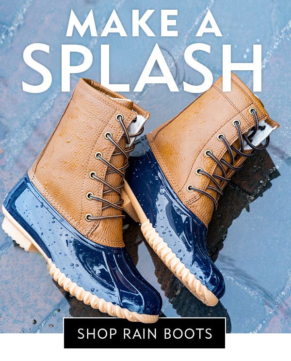 Make a splash! Shop rain boots!