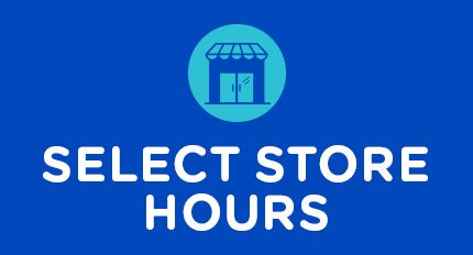 SELECT STORE HOURS