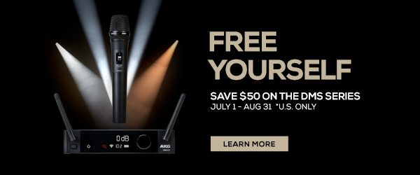 Free Yourself: Save $50 on the AKG DMS Series