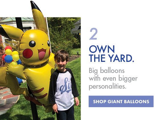 Own The Yard | Big balloons with even bigger personalities. | SHOP GIANT BALLOONS