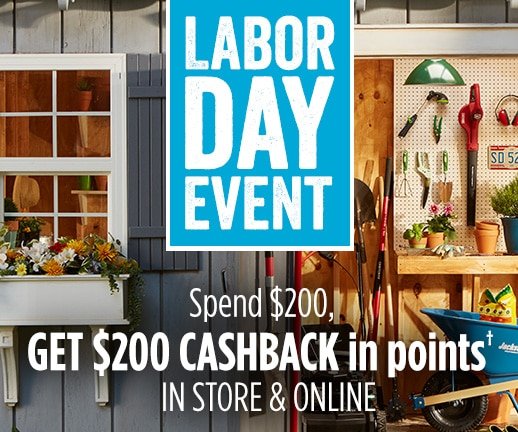 LABOR DAY EVENT | Spend $200, GET $200 CASHBACK in points† IN STORE & ONLINE