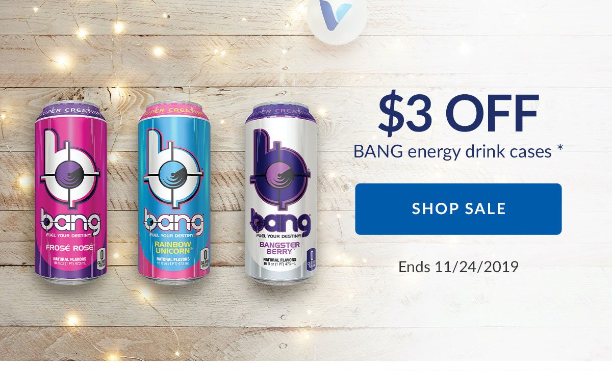 $3 OFF BANG energy drink cases * | SHOP SALE | Ends 11/24/2019