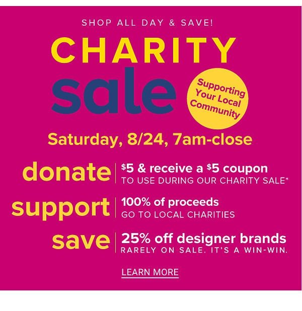 CHARITY SALE! Saturday, 8/24, 7am-Close - Learn More