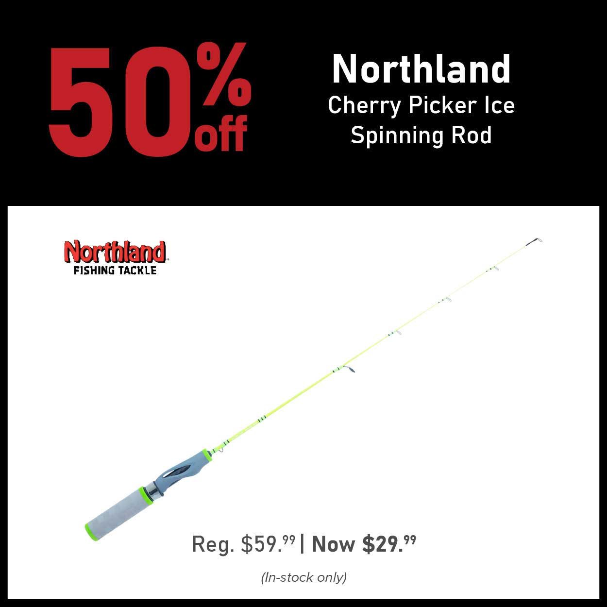 50% Off Northland Cherry Picker Ice Spinning Rod Reg. $59.99 | Now $29.99 (In-stock only)