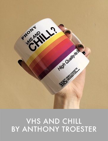 VHS and Chill by Anthony Troester