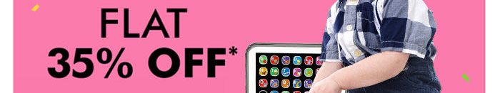 Flat 35% OFF*