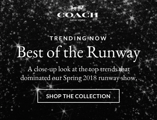 Coach New York | Trending Now | Best of the Runway | Shop The Collection