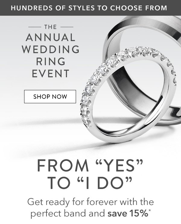 Get ready for forever with the perfect band and save 15%*. Shop Now
