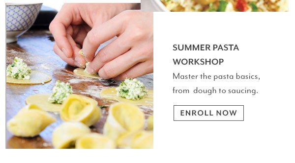 Summer Pasta Workshop