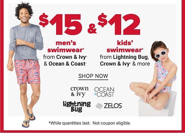 $15 men's swimwear from Crown & Ivy™ & Ocean & Coast & $12 kids' swimwear from Lightning Bug, Crown & Ivy™ & more. Shop now.