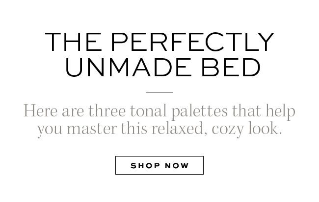 THE PERFECTLY UNMADE BED