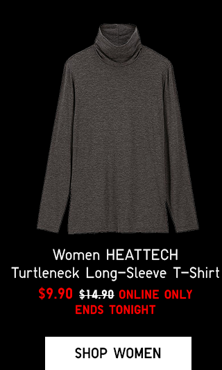 WOMEN HEATTECH TURTLENECK LONG-SLEEVE T-SHIRT $9.90 - SHOP WOMEN