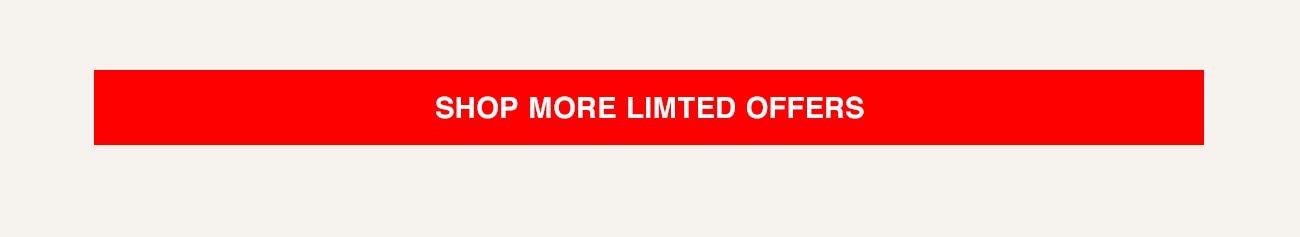 Shop More Limited Offers