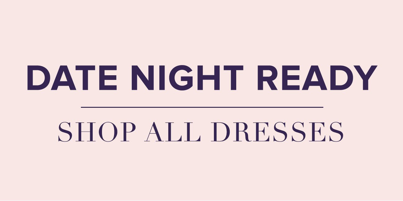 Date Night Ready-Shop All Dresses 