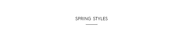 Headline - Spring Styles