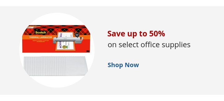 Recommended Offer: Save up to 50% on select office supplies