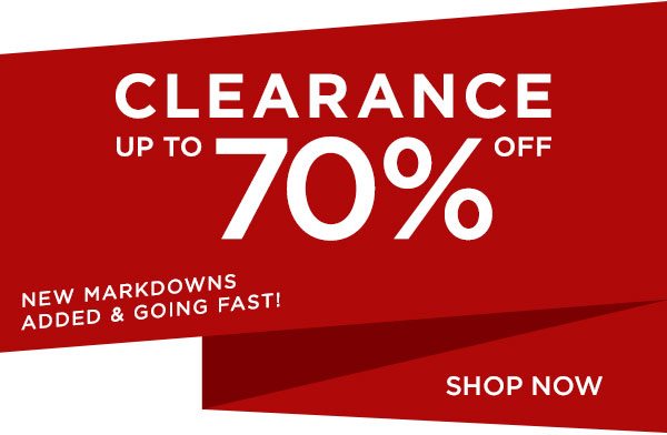Clearance - Up To 70% Off - New Markdowns Added & Going Fast! - Shop Now 