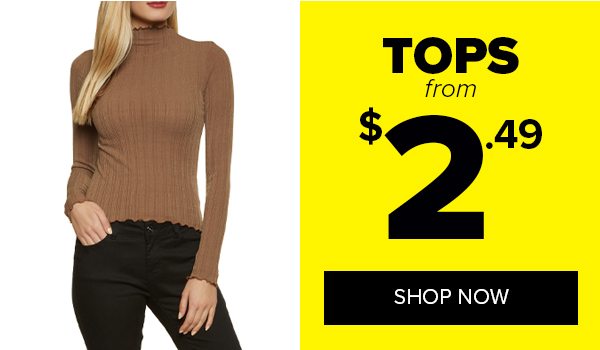 Shop Tops from $2.49