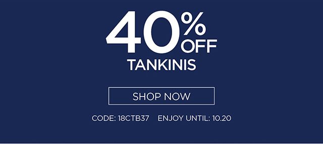 40% Off Tankinis - Shop Now