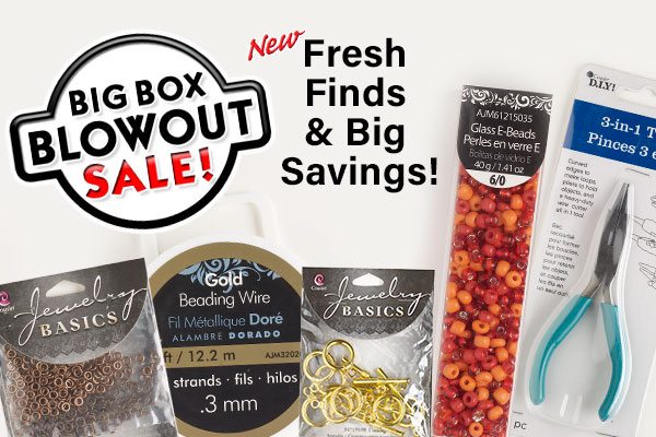 Big Box Blowout Sale! New Fresh Finds & Big Savings!