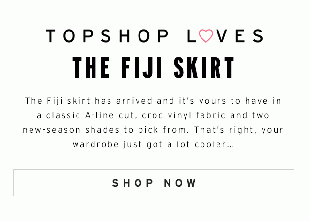 Topshop Loves: The Fiji Skirt £25