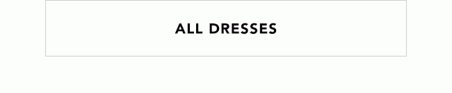 ALL DRESSES