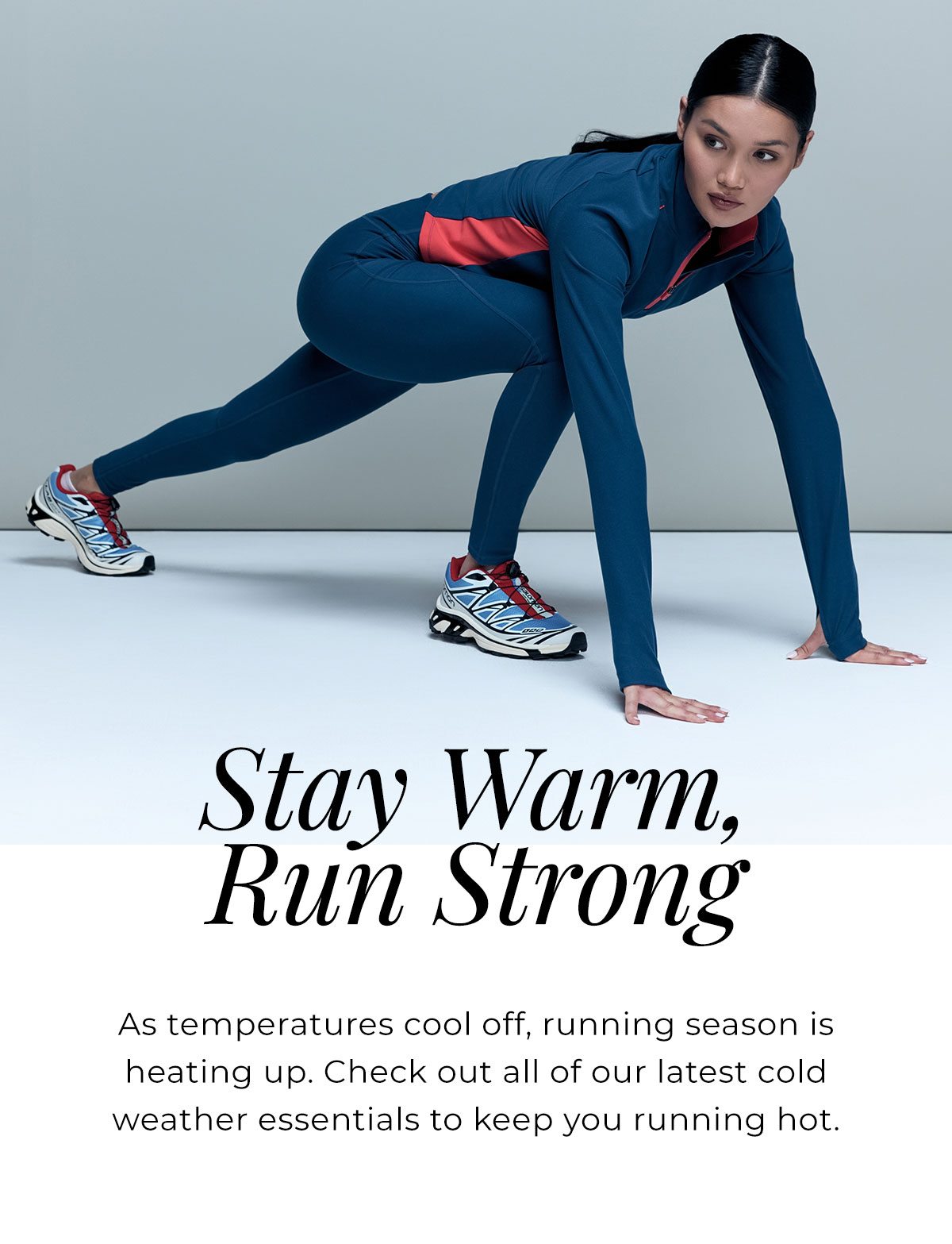 Stay warm, run strong