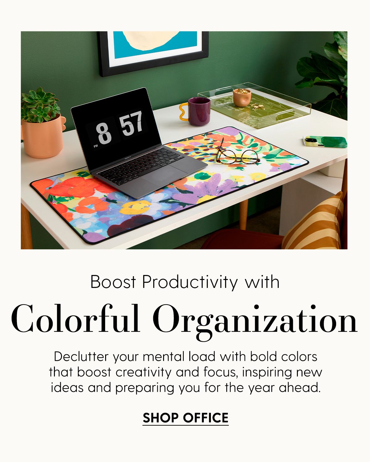 Boost Productivity with Colorful Organization | Declutter your mental load with bold colors that boost creativity and focus, inspiring new ideas and preparing you for the year ahead. | Shop Office