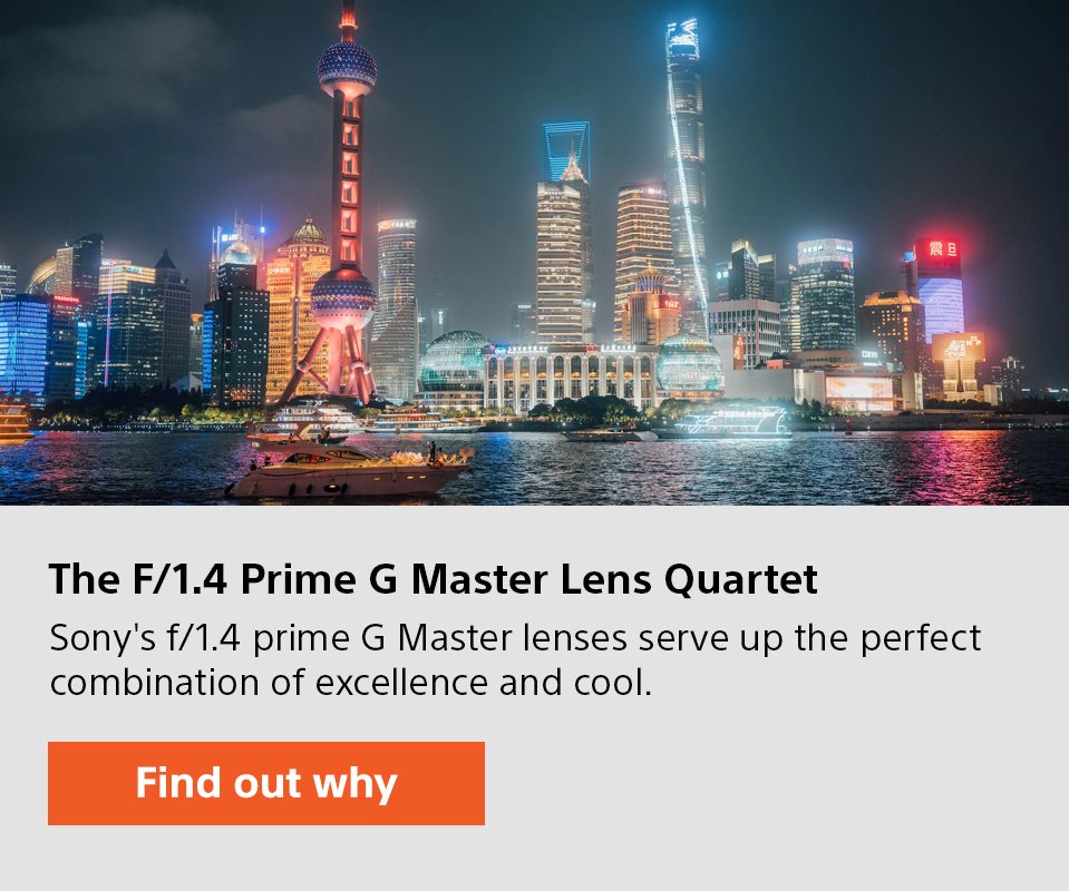 The F/1.4 Prime G Master Lens Quartet | Sony's f/1.4 prime G Master lenses serve up the perfect combination of excellence and cool. | Find out