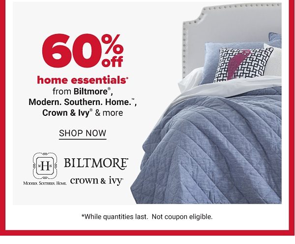 Daily Deals - 60% off home essentials from Biltmore, Modern. Southern. Home., Crown & Ivy™ & more. Shop Now.