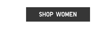 BODY CTA1 - SHOP WOMEN