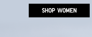 CTA1 - SHOP WOMEN