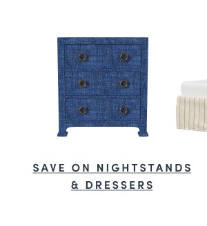 Save on Nightstands and Dressers