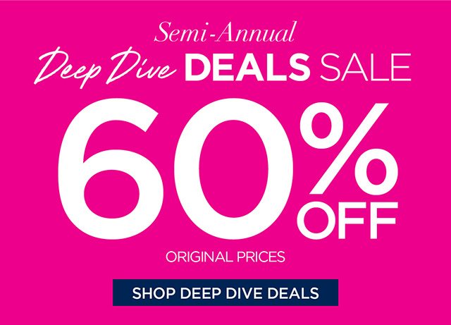 Semi-Annual Deep Dive Deals Sale