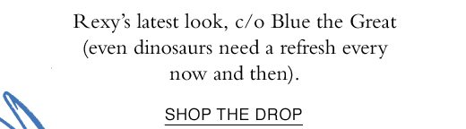 SHOP THE DROP