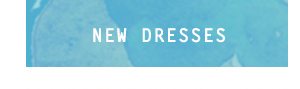 Shop dresses.