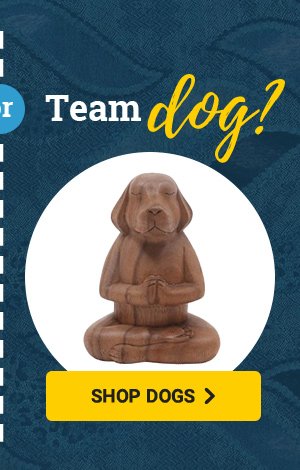 or Team dog? | SHOP DOGS