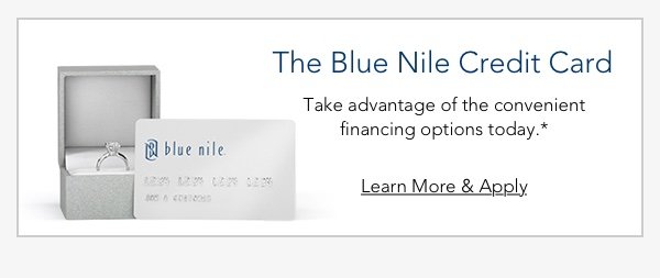 The Blue Nile Credit Card. Learn More & Apply