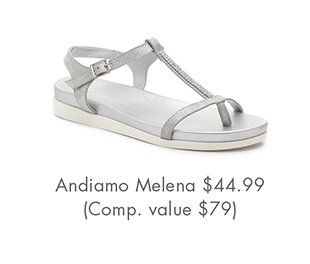 ANDIAMO MELENA $44.99 (COMP. VALUE $79)