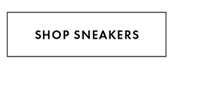 SHOP SNEAKERS