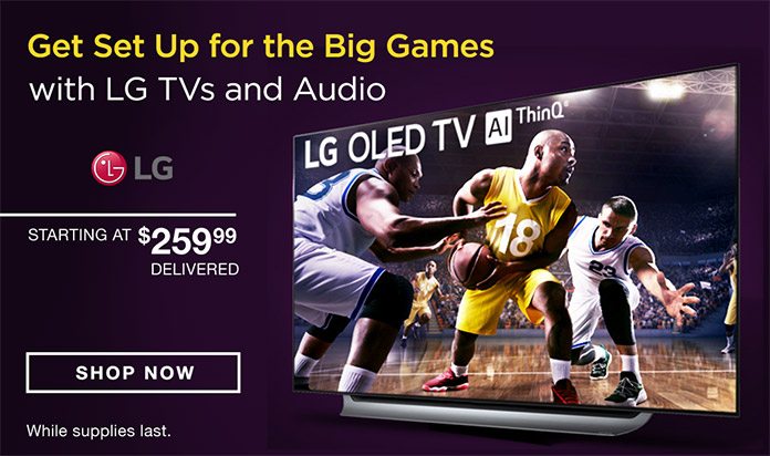 Get Set Up for the Big Games with LG TVs and Audio Starting at $259.99 While supplies last. Shop Now