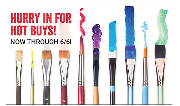 Hurry in for Hot Buys! Now through 6/6!