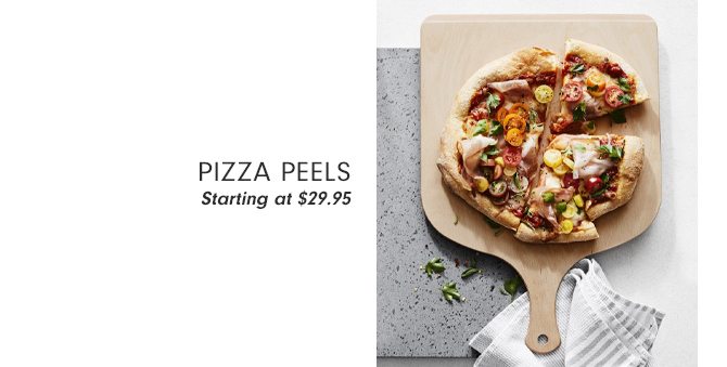 PIZZA PEELS - Starting at $29.95