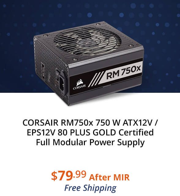 CORSAIR RM750x 750 W ATX12V / EPS12V 80 PLUS GOLD Certified Full Modular Power Supply