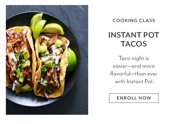 Class - Instant Pot Tacos