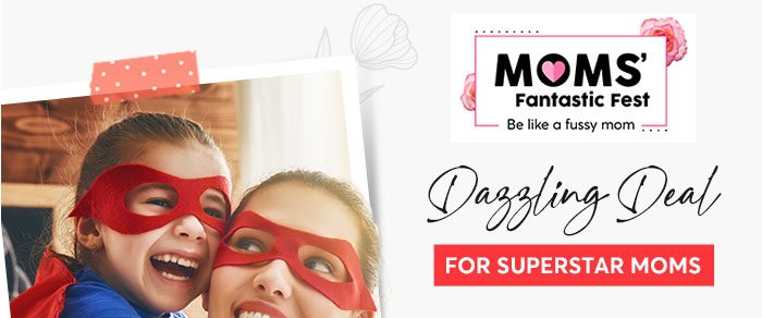 Dazzling Deal, For Superstar Moms Flat 70% OFF*