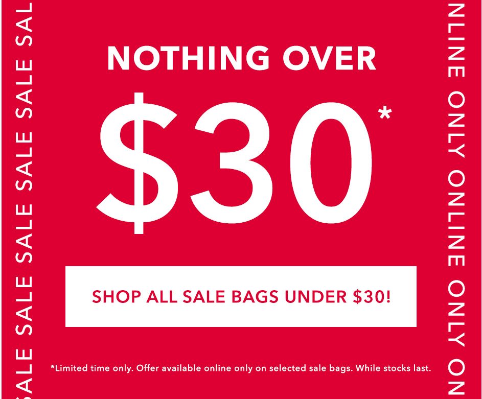 Nothing over $30 SALE! Online Only!