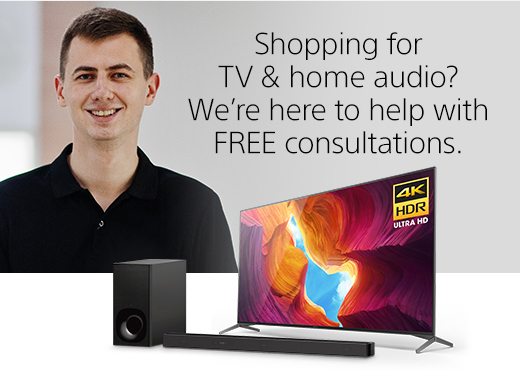 Shopping for TV & home audio? We're here to help with FREE consultations.