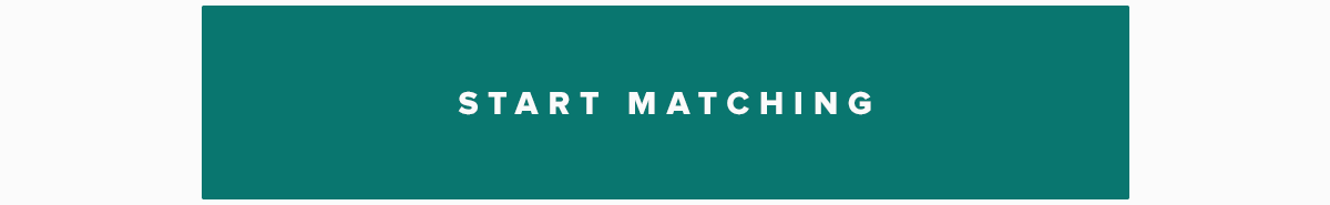 Start Matching